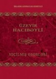Üzeyir hacıbəyli seçilmiş əsərləri birinci cild